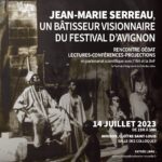 Jean-Marie Serreau, un bâtisseur visionnaire du festival d’Avignon