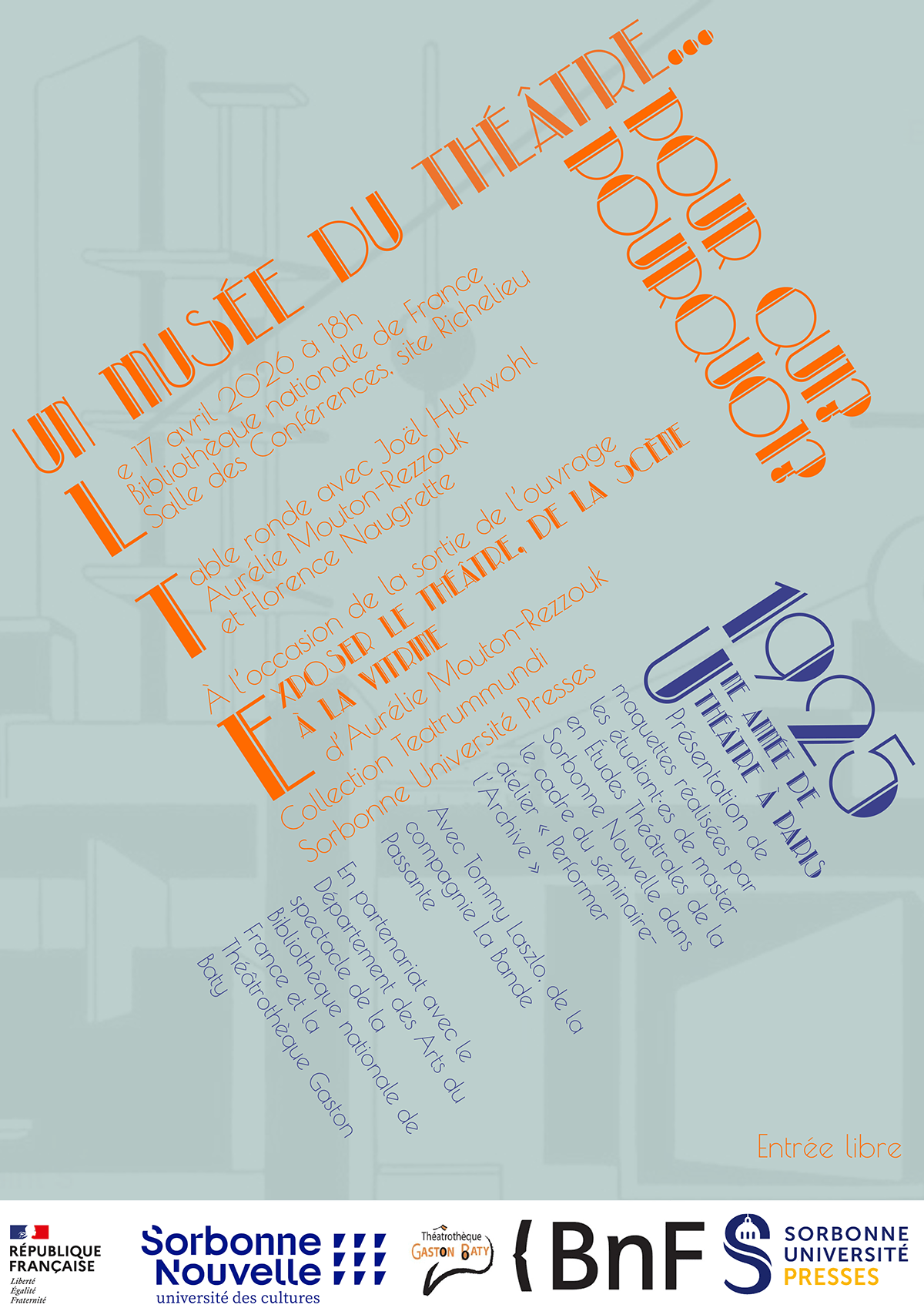 Un musée du théâtre: Pour qui? Pourquoi? 